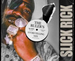 Slick Rick – The Ruler’s Storytelling Mix