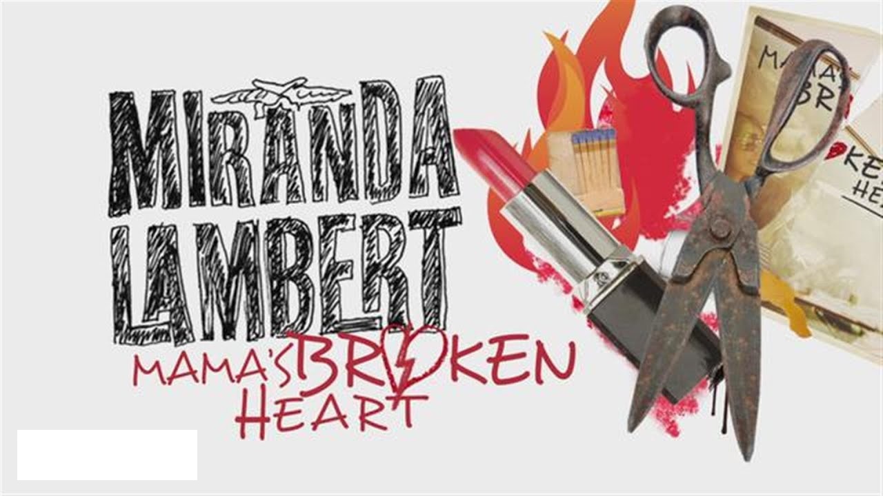 Miranda Lambert – Mama's Broken Heart mp3 download